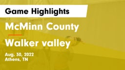 McMinn County  vs Walker valley Game Highlights - Aug. 30, 2022