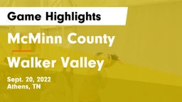 McMinn County  vs Walker Valley Game Highlights - Sept. 20, 2022