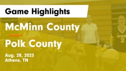 McMinn County  vs Polk County  Game Highlights - Aug. 28, 2023