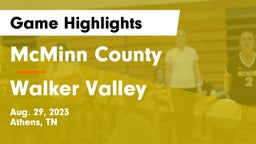 McMinn County  vs Walker Valley  Game Highlights - Aug. 29, 2023