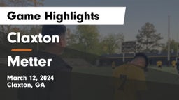 Claxton  vs Metter Game Highlights - March 12, 2024