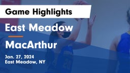 East Meadow  vs MacArthur  Game Highlights - Jan. 27, 2024