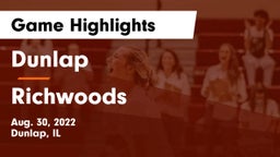 Dunlap  vs Richwoods  Game Highlights - Aug. 30, 2022