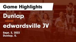 Dunlap  vs edwardsville JV Game Highlights - Sept. 3, 2022