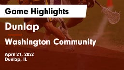 Dunlap  vs Washington Community  Game Highlights - April 21, 2022
