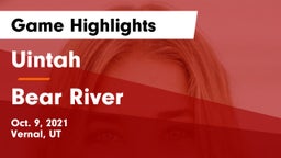 Uintah  vs Bear River  Game Highlights - Oct. 9, 2021