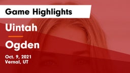 Uintah  vs Ogden  Game Highlights - Oct. 9, 2021