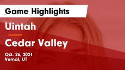 Uintah  vs Cedar Valley  Game Highlights - Oct. 26, 2021