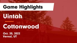 Uintah  vs Cottonwood  Game Highlights - Oct. 20, 2022