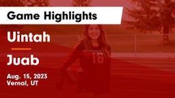 Uintah  vs Juab  Game Highlights - Aug. 15, 2023