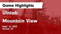 Uintah  vs Mountain View  Game Highlights - Sept. 14, 2023