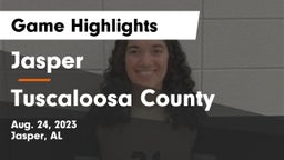 Jasper  vs Tuscaloosa County  Game Highlights - Aug. 24, 2023