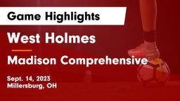 West Holmes  vs Madison Comprehensive  Game Highlights - Sept. 14, 2023