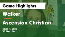Walker  vs Ascension Christian  Game Highlights - Sept. 1, 2023