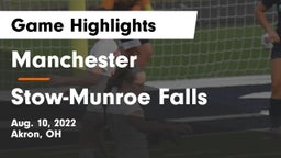 Manchester  vs Stow-Munroe Falls  Game Highlights - Aug. 10, 2022