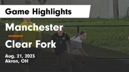 Manchester  vs Clear Fork  Game Highlights - Aug. 21, 2023