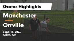Manchester  vs Orrville  Game Highlights - Sept. 13, 2023