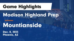 Madison Highland Prep vs Mountianside Game Highlights - Dec. 8, 2023
