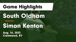 South Oldham  vs Simon Kenton  Game Highlights - Aug. 16, 2022