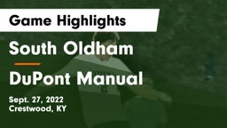South Oldham  vs DuPont Manual  Game Highlights - Sept. 27, 2022