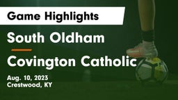 South Oldham  vs Covington Catholic  Game Highlights - Aug. 10, 2023