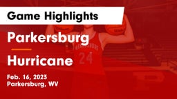 Parkersburg  vs Hurricane  Game Highlights - Feb. 16, 2023