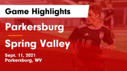 Parkersburg  vs Spring Valley  Game Highlights - Sept. 11, 2021