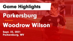 Parkersburg  vs Woodrow Wilson Game Highlights - Sept. 23, 2021