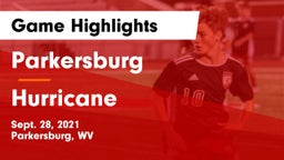 Parkersburg  vs Hurricane  Game Highlights - Sept. 28, 2021