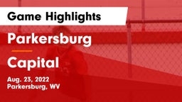 Parkersburg  vs Capital Game Highlights - Aug. 23, 2022