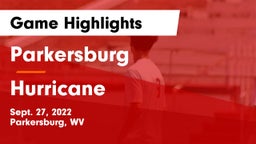 Parkersburg  vs Hurricane Game Highlights - Sept. 27, 2022