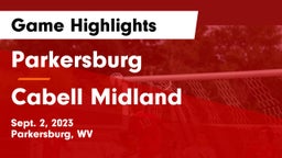 Parkersburg  vs Cabell Midland Game Highlights - Sept. 2, 2023