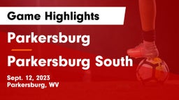 Parkersburg  vs Parkersburg South Game Highlights - Sept. 12, 2023