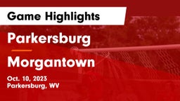 Parkersburg  vs Morgantown  Game Highlights - Oct. 10, 2023