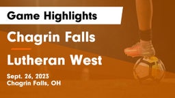 Chagrin Falls  vs Lutheran West  Game Highlights - Sept. 26, 2023