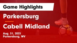 Parkersburg  vs Cabell Midland Game Highlights - Aug. 31, 2023