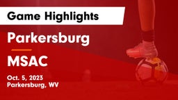Parkersburg  vs MSAC Game Highlights - Oct. 5, 2023