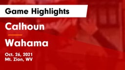 Calhoun  vs Wahama Game Highlights - Oct. 26, 2021