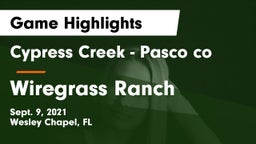 Cypress Creek  - Pasco co vs Wiregrass Ranch Game Highlights - Sept. 9, 2021