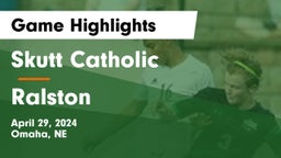 Skutt Catholic  vs Ralston  Game Highlights - April 29, 2024