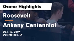 Roosevelt  vs Ankeny Centennial  Game Highlights - Dec. 17, 2019