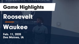 Roosevelt  vs Waukee  Game Highlights - Feb. 11, 2020