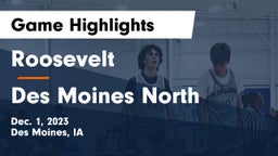 Roosevelt  vs Des Moines North  Game Highlights - Dec. 1, 2023