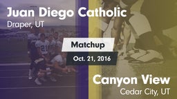 Matchup: Juan Diego Catholic vs. Canyon View  2016