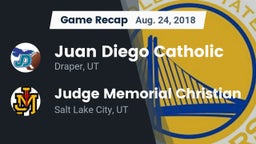 Recap: Juan Diego Catholic  vs. Judge Memorial Christian  2018