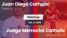 Matchup: Juan Diego Catholic vs. Judge Memorial Catholic  2019