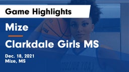 Mize  vs Clarkdale Girls MS Game Highlights - Dec. 18, 2021