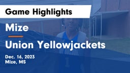 Mize  vs Union Yellowjackets Game Highlights - Dec. 16, 2023