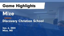 Mize  vs Discovery Christian School Game Highlights - Jan. 6, 2024
