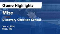 Mize  vs Discovery Christian School Game Highlights - Jan. 6, 2024